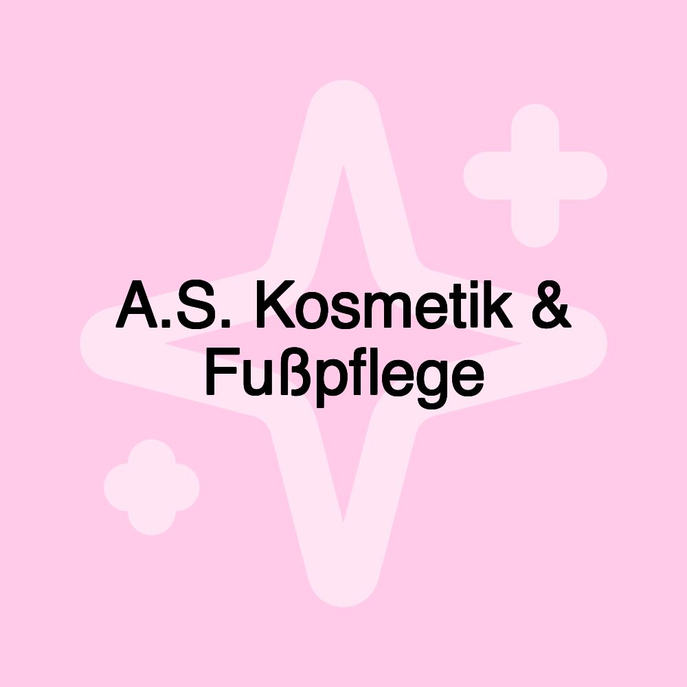 A.S. Kosmetik & Fußpflege