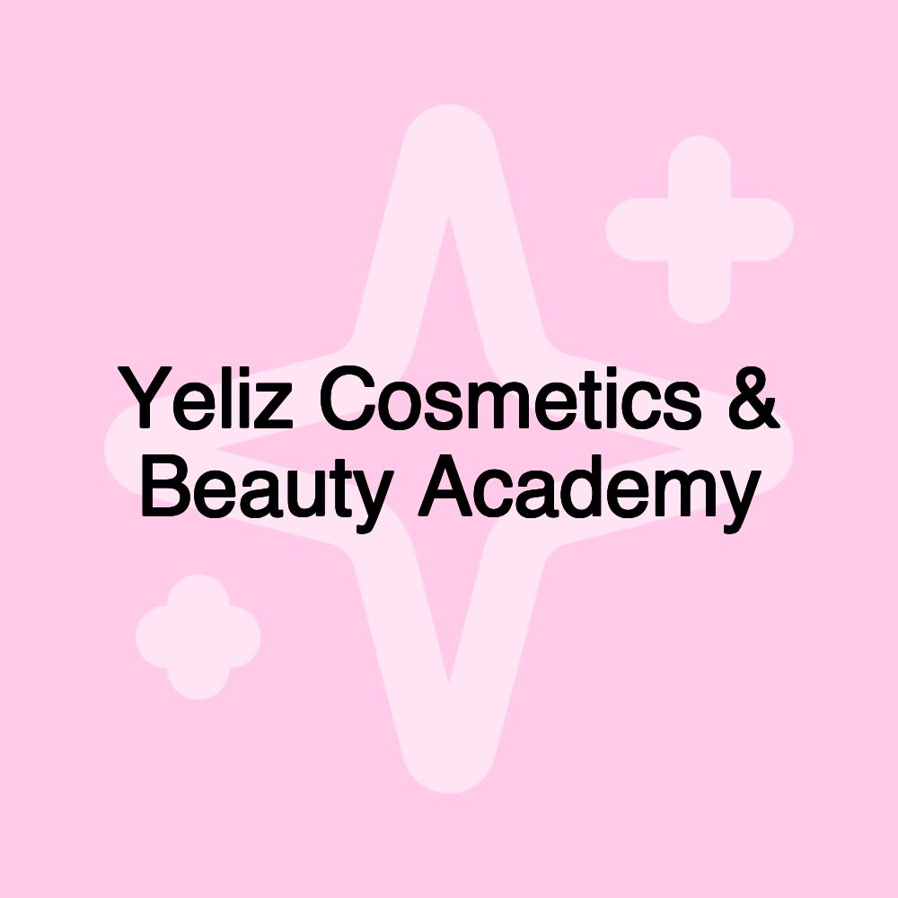 Yeliz Cosmetics & Beauty Academy