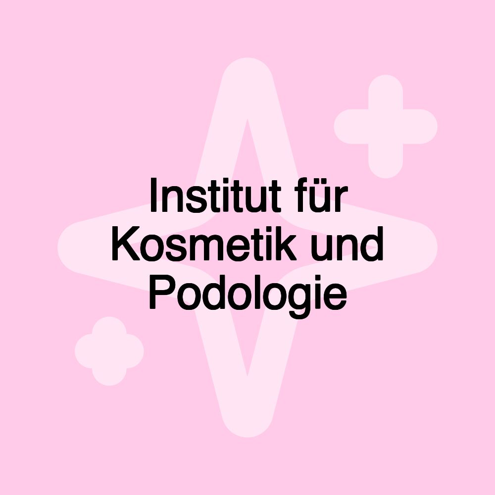 Institut für Kosmetik und Podologie