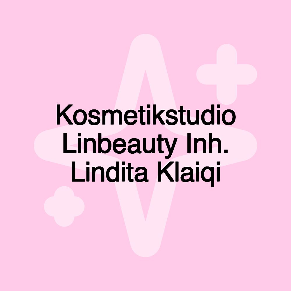 Kosmetikstudio Linbeauty Inh. Lindita Klaiqi