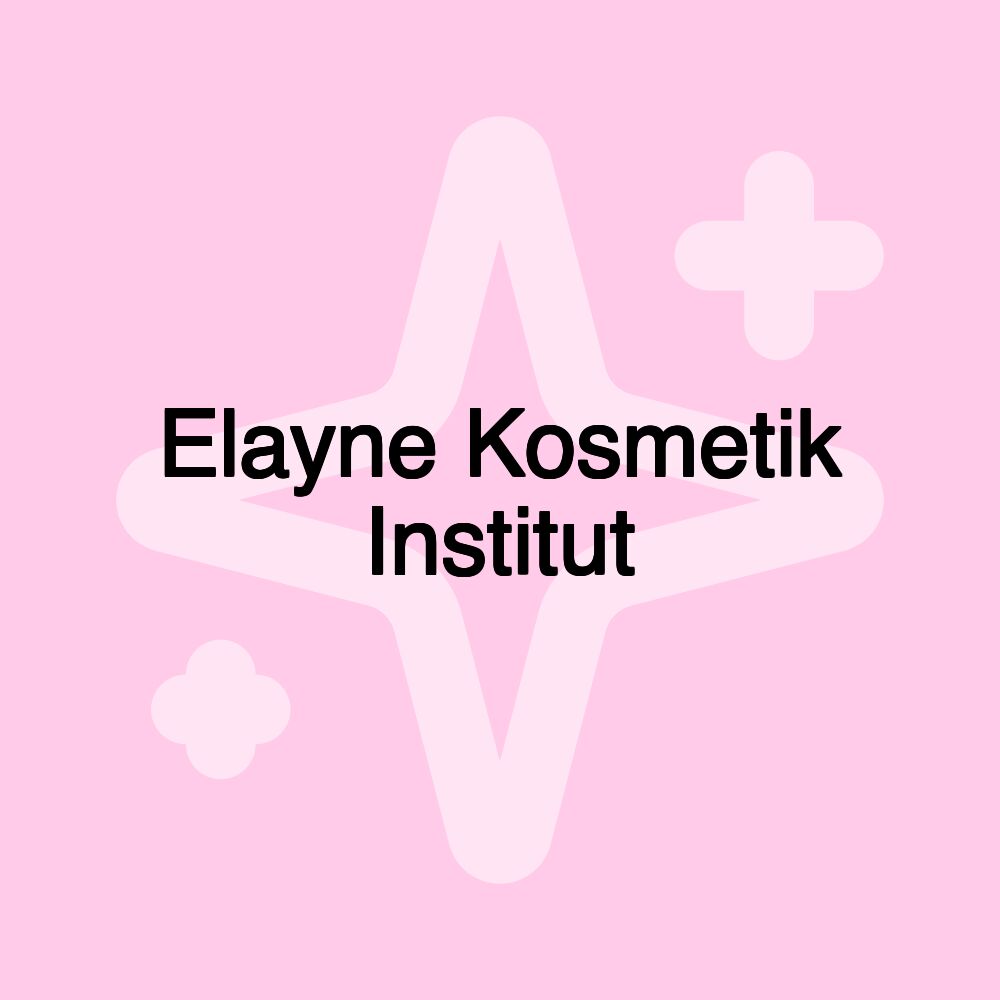 Elayne Kosmetik Institut