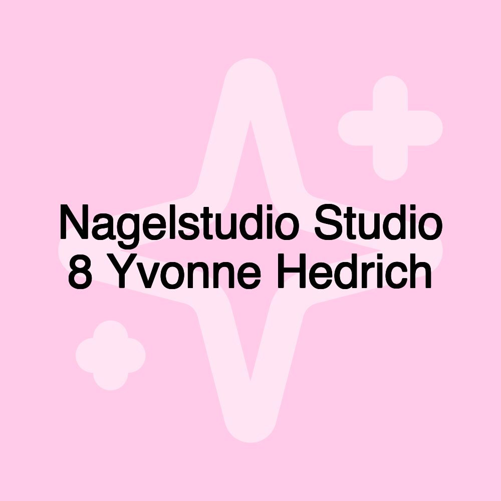 Nagelstudio Studio 8 Yvonne Hedrich