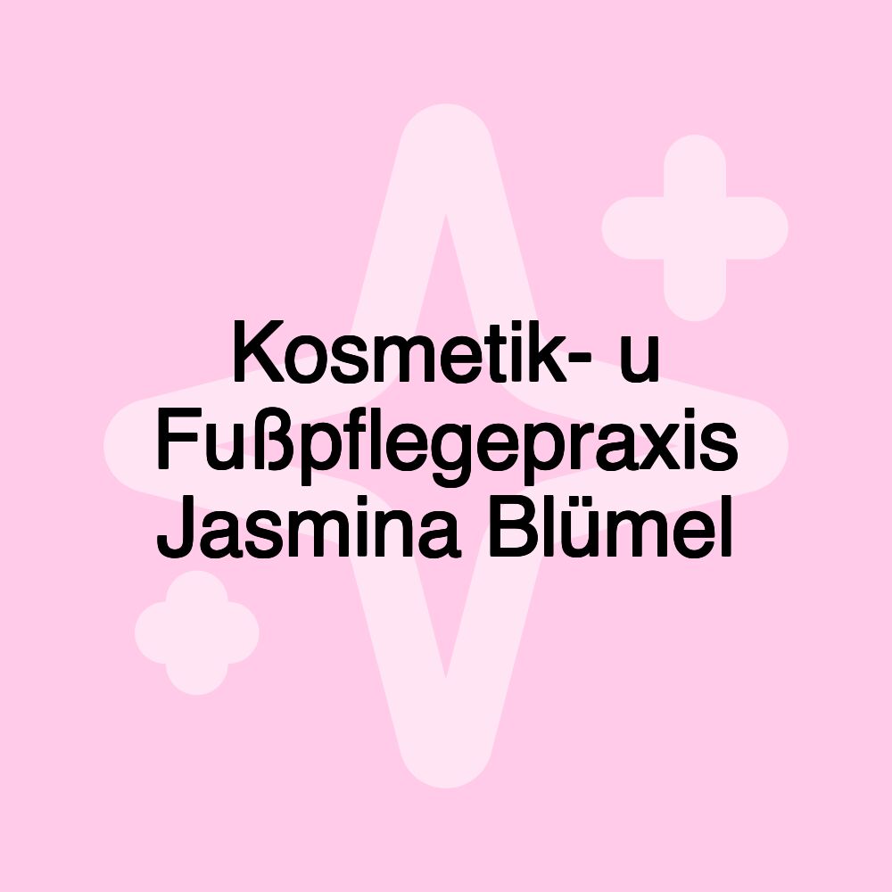 Kosmetik- u Fußpflegepraxis Jasmina Blümel