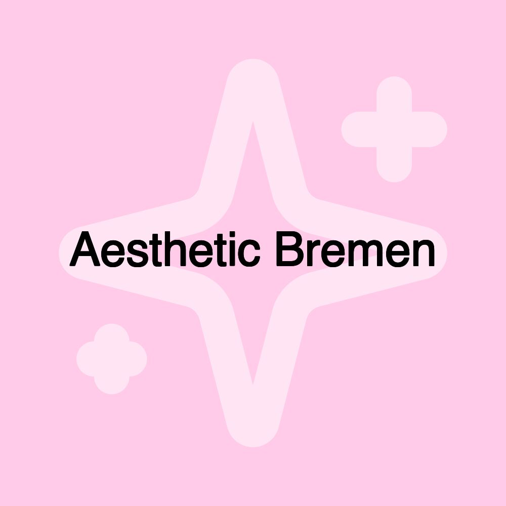 Aesthetic Bremen