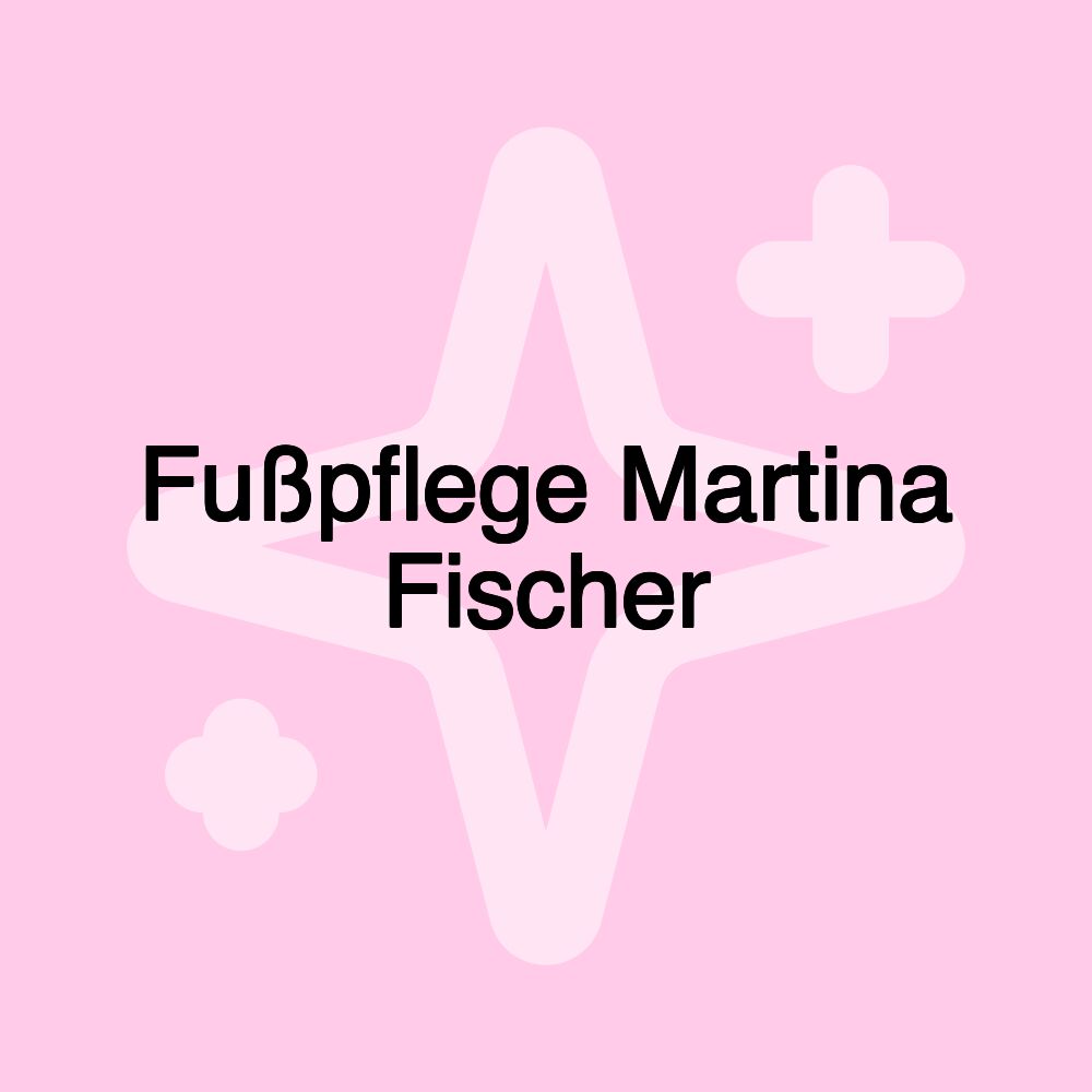 Fußpflege Martina Fischer