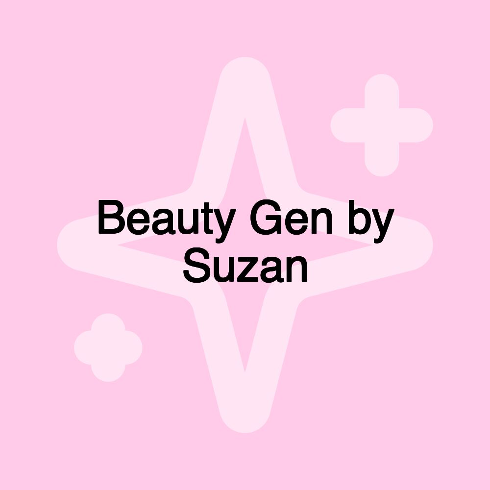 Beauty Gen by Suzan