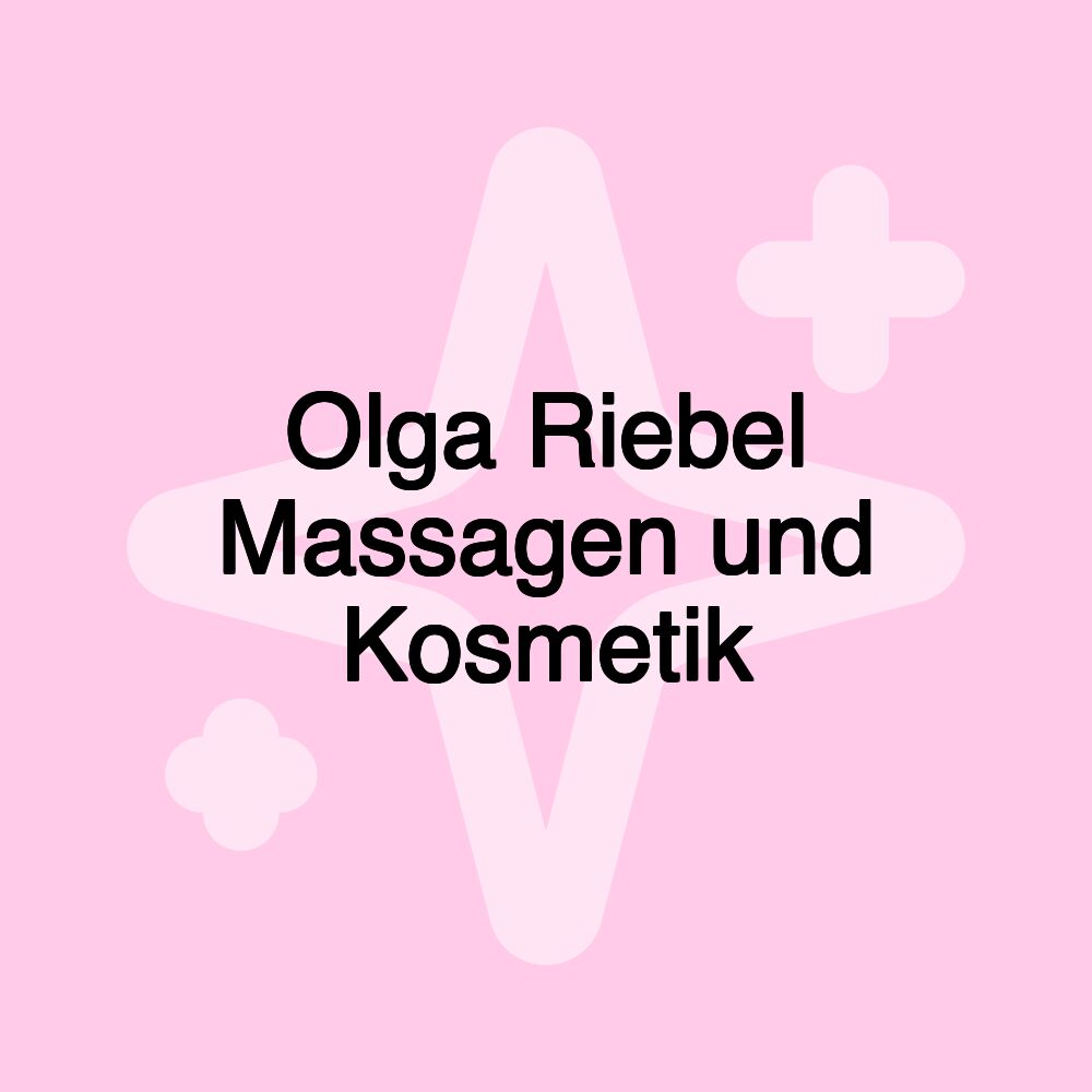 Olga Riebel Massagen und Kosmetik