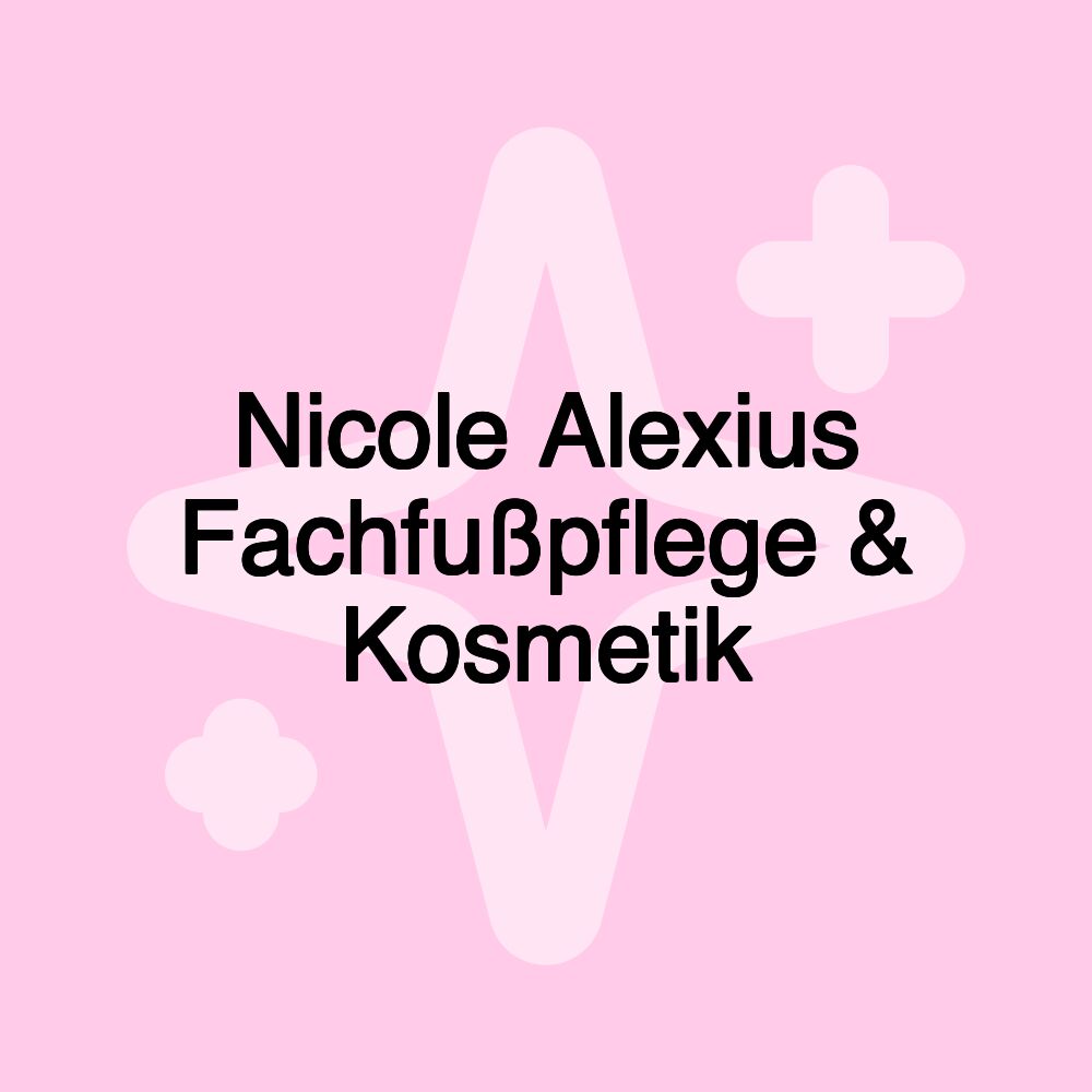 Nicole Alexius Fachfußpflege & Kosmetik