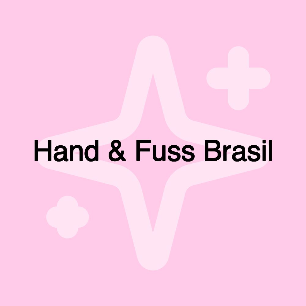 Hand & Fuss Brasil