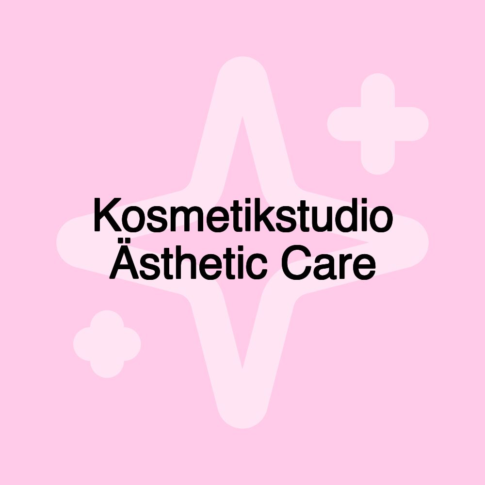 Kosmetikstudio Ästhetic Care