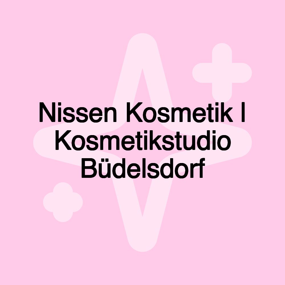 Nissen Kosmetik | Kosmetikstudio Büdelsdorf