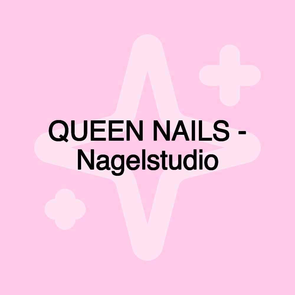 QUEEN NAILS - Nagelstudio