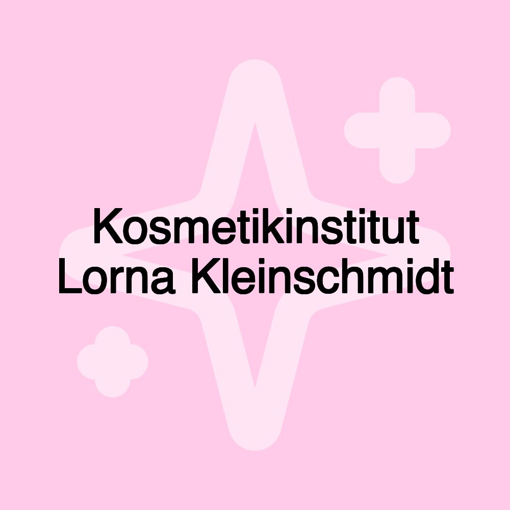 Kosmetikinstitut Lorna Kleinschmidt