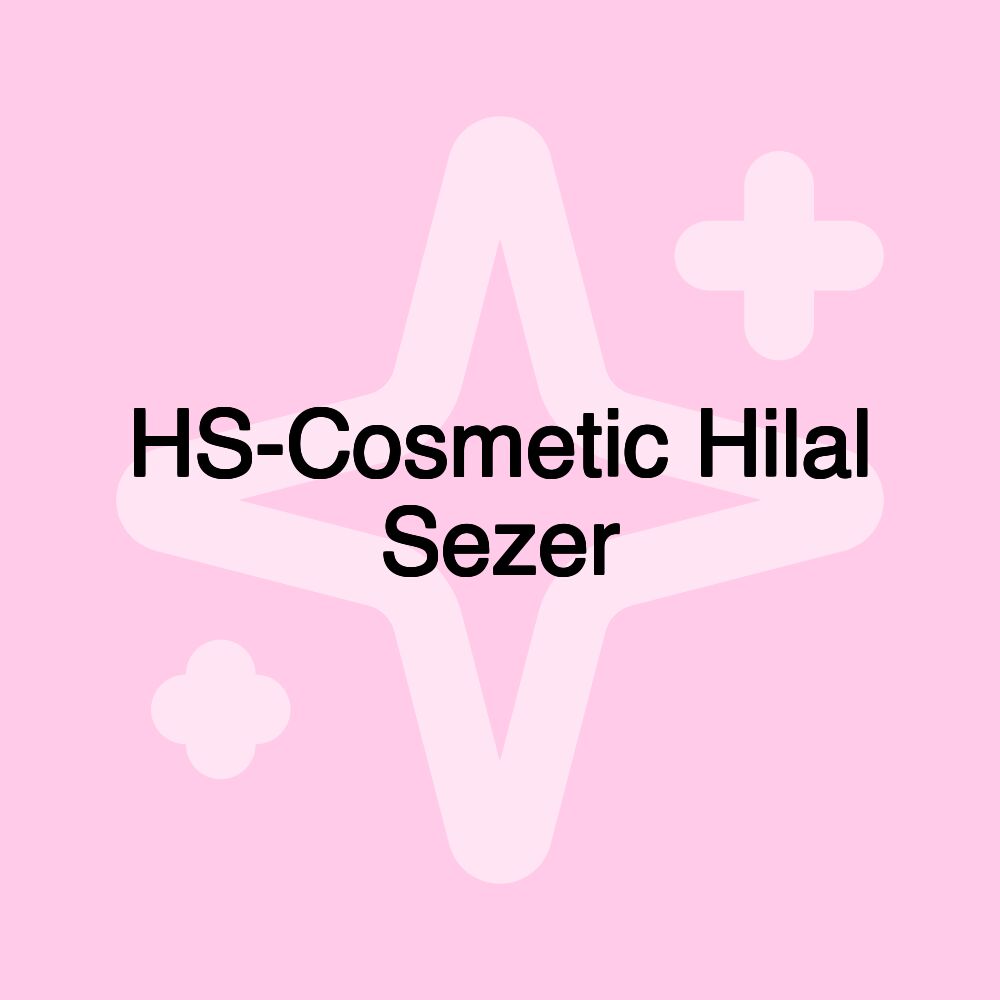 HS-Cosmetic Hilal Sezer