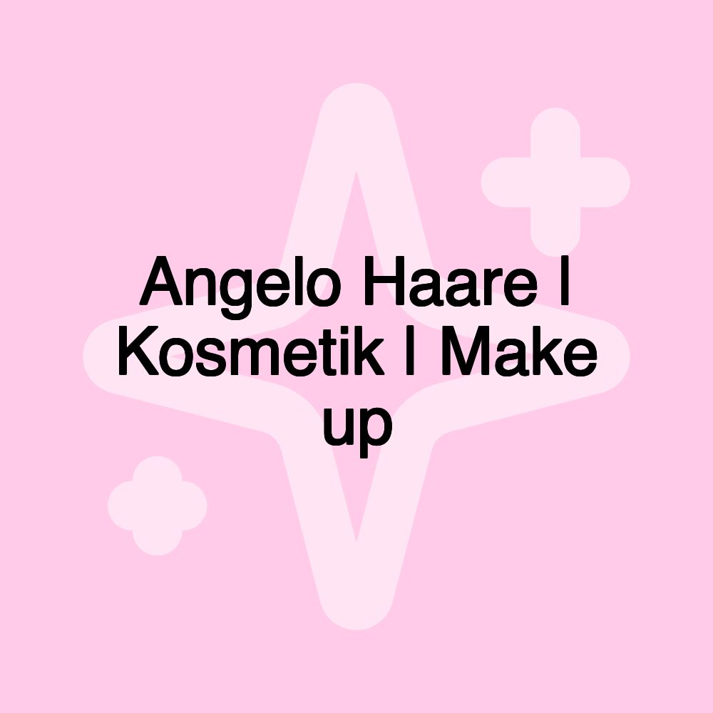 Angelo Haare | Kosmetik | Make up