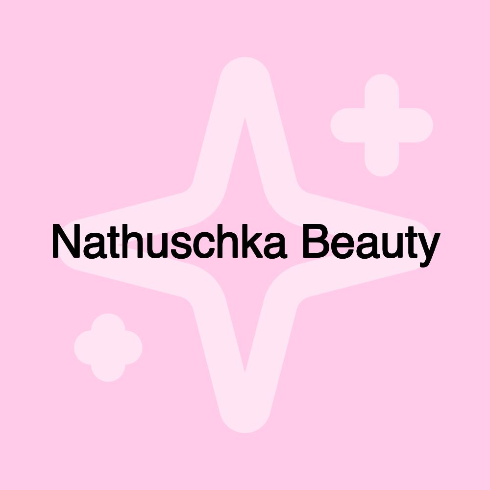 Nathuschka Beauty