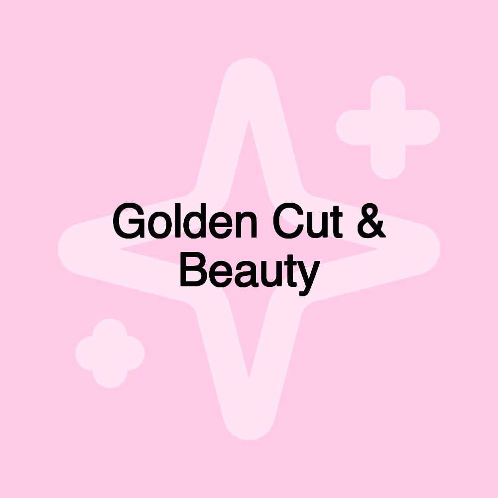 Golden Cut & Beauty