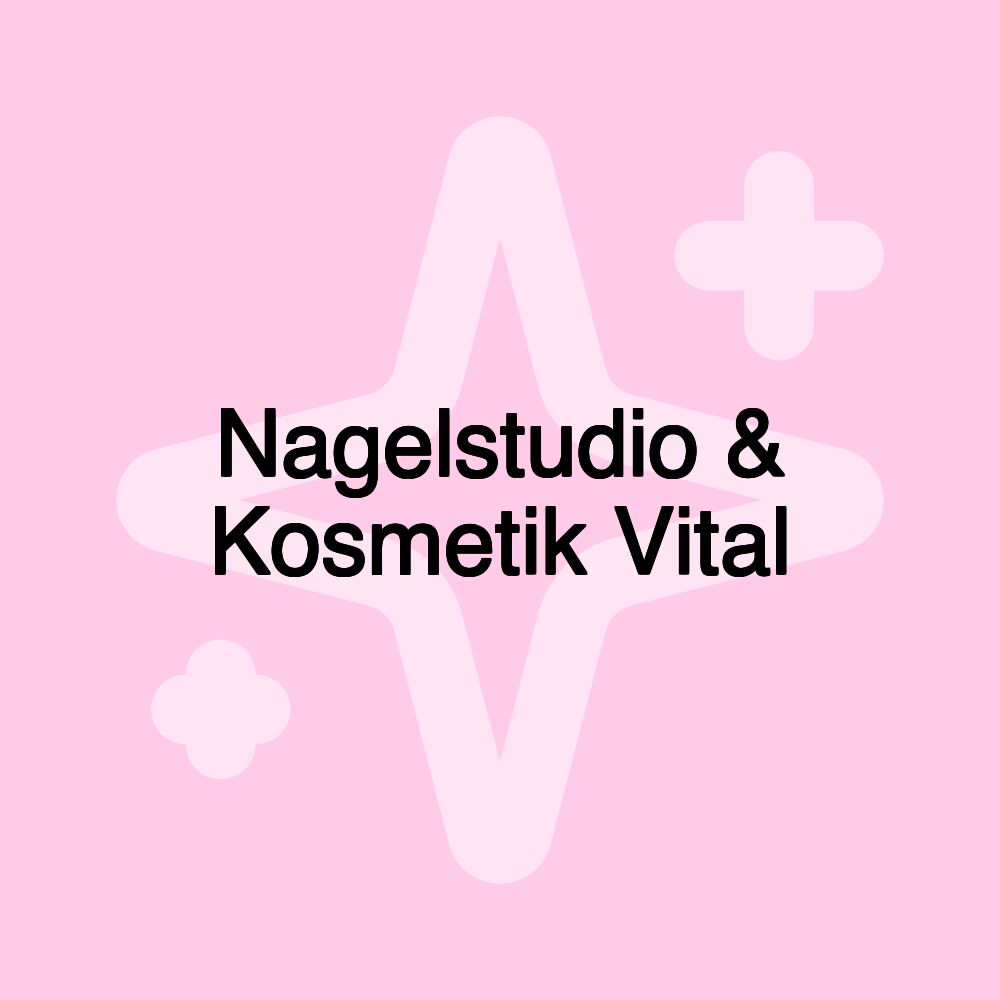 Nagelstudio & Kosmetik Vital