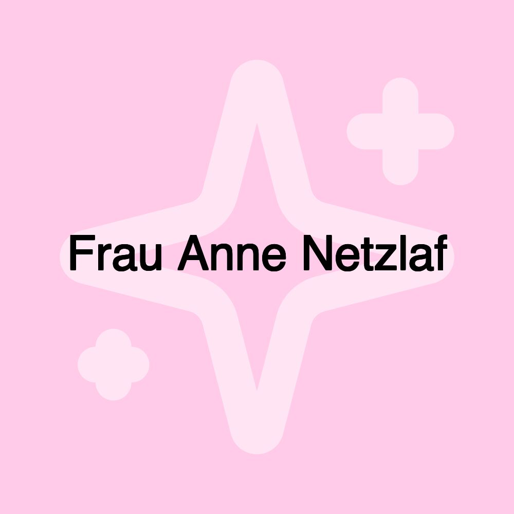 Frau Anne Netzlaf