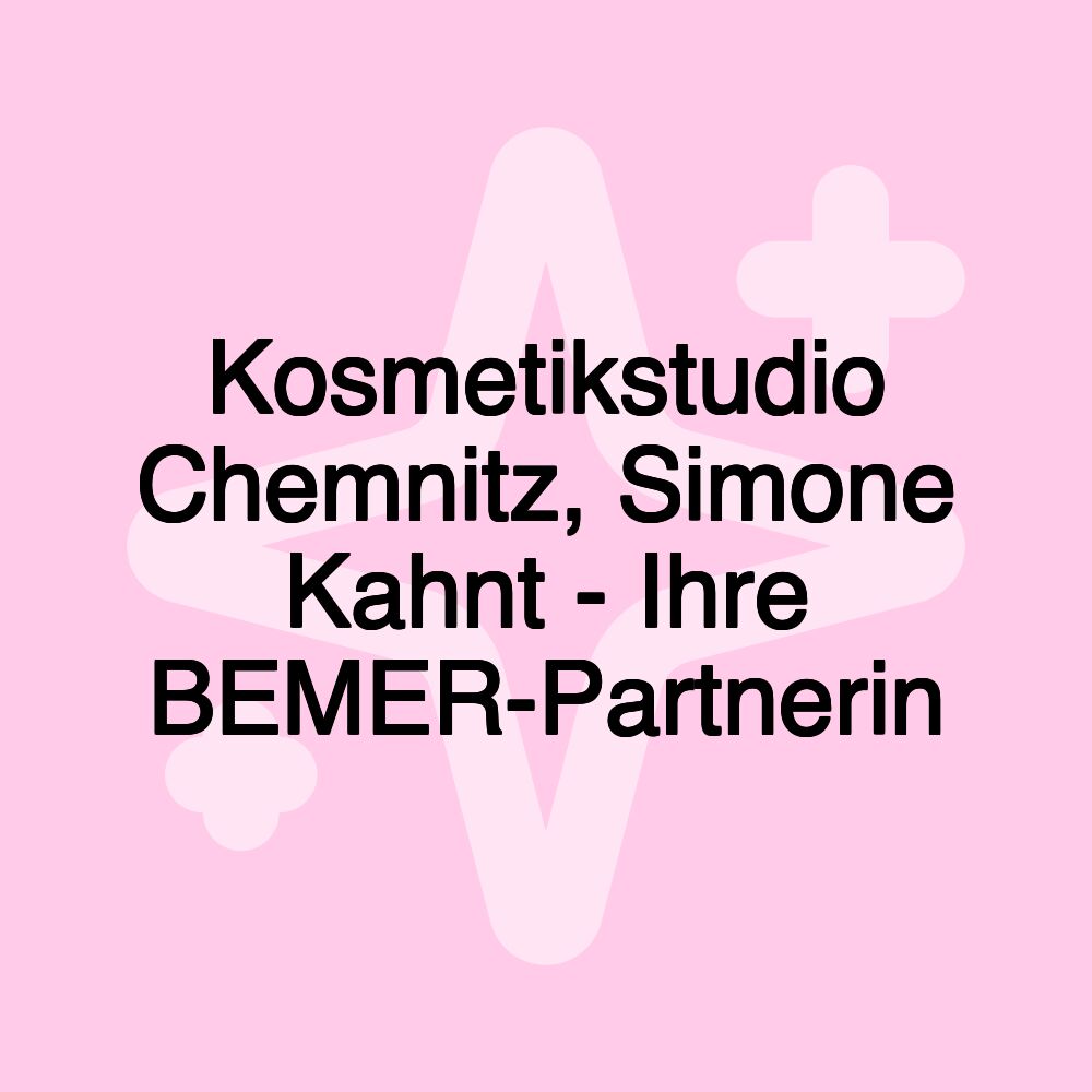 Kosmetikstudio Chemnitz, Simone Kahnt - Ihre BEMER-Partnerin