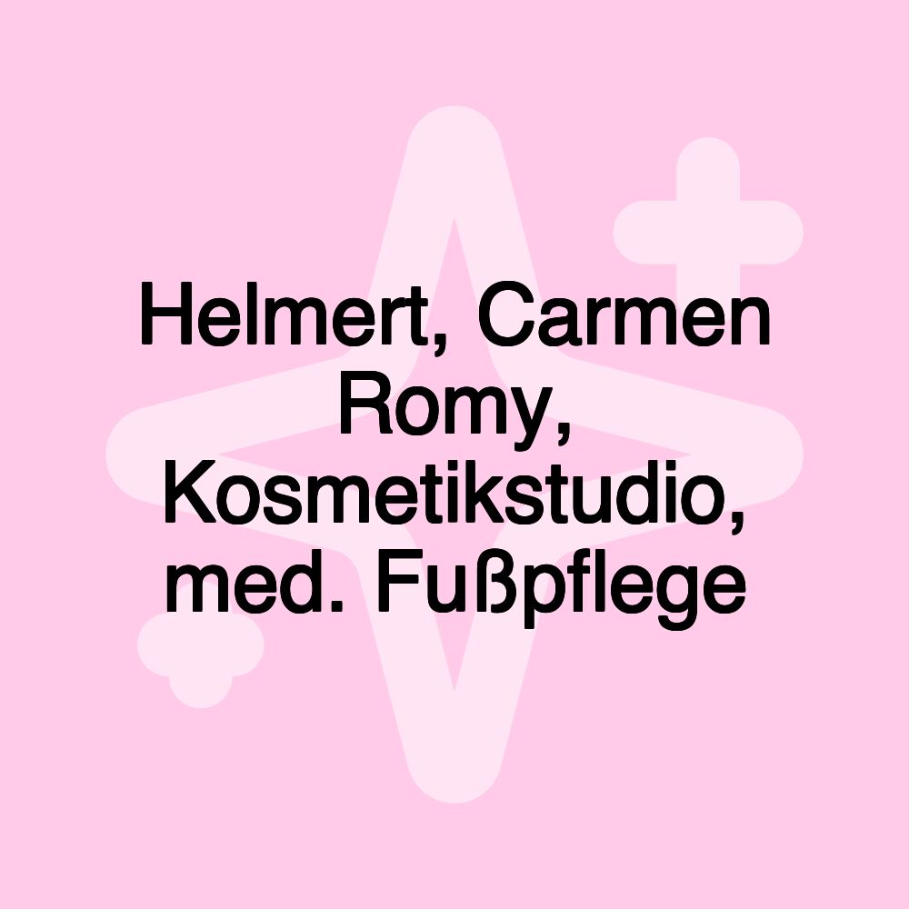 Helmert, Carmen Romy, Kosmetikstudio, med. Fußpflege