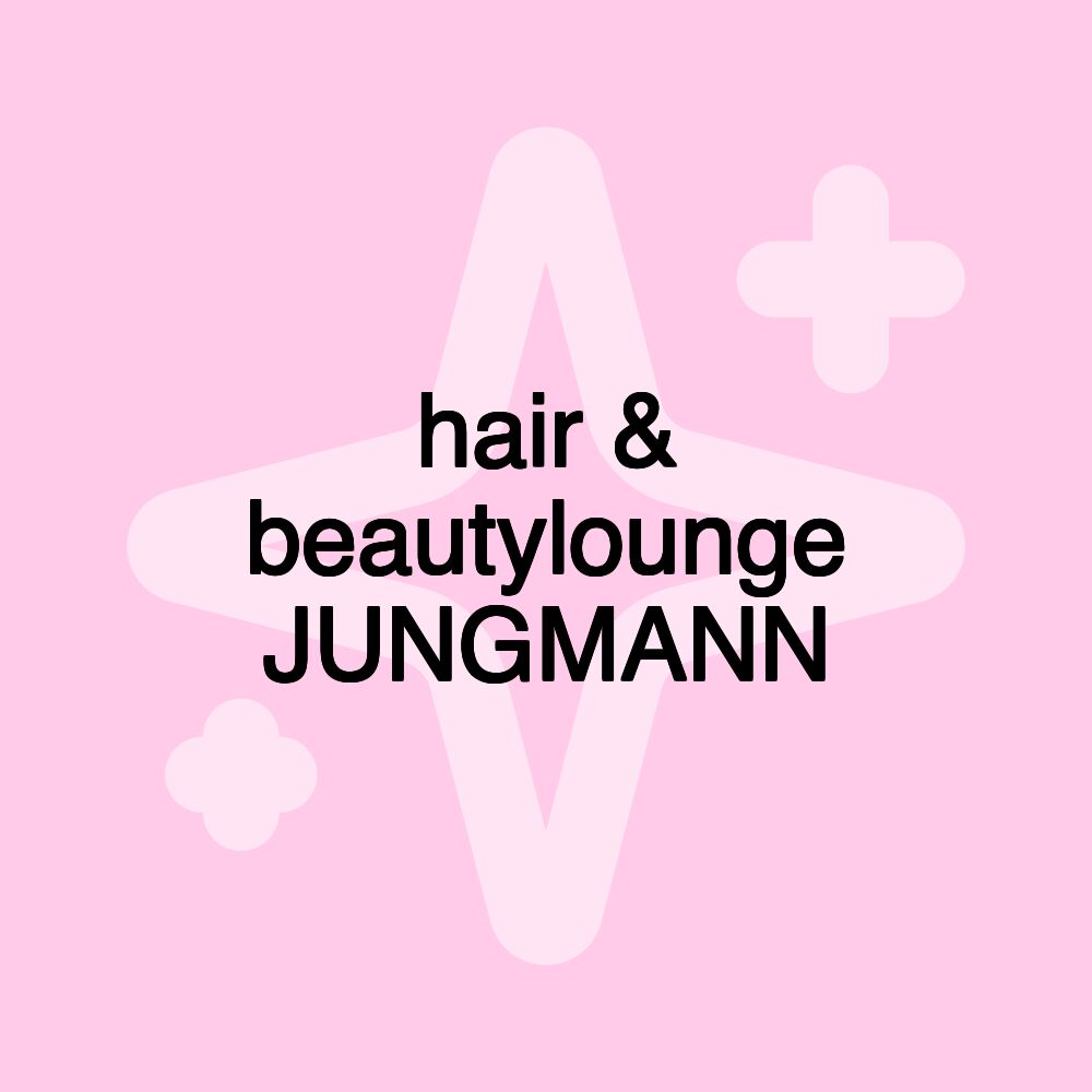 hair & beautylounge JUNGMANN