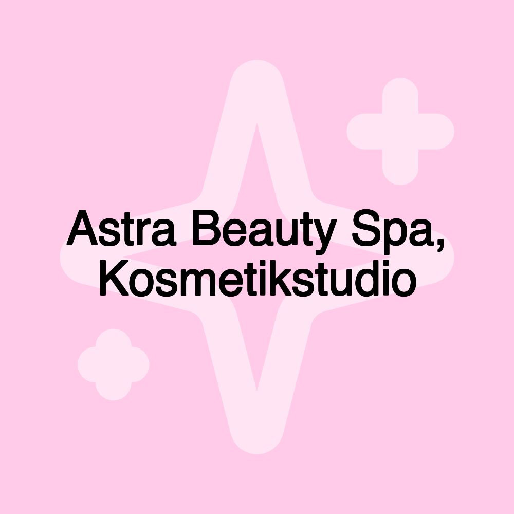 Astra Beauty Spa, Kosmetikstudio