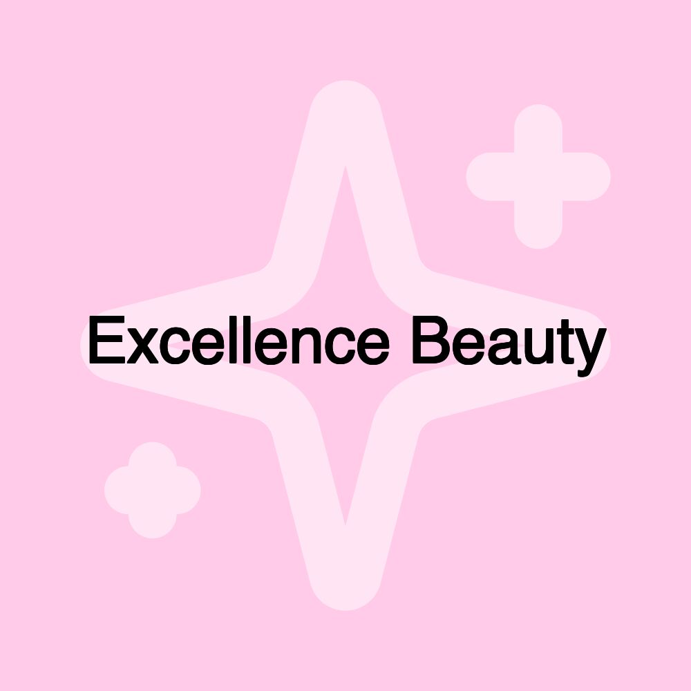 Excellence Beauty