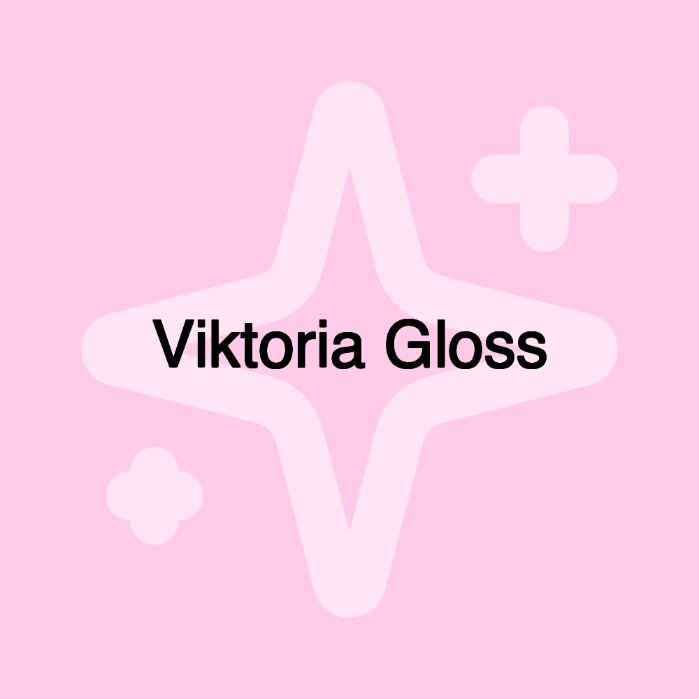 Viktoria Gloss