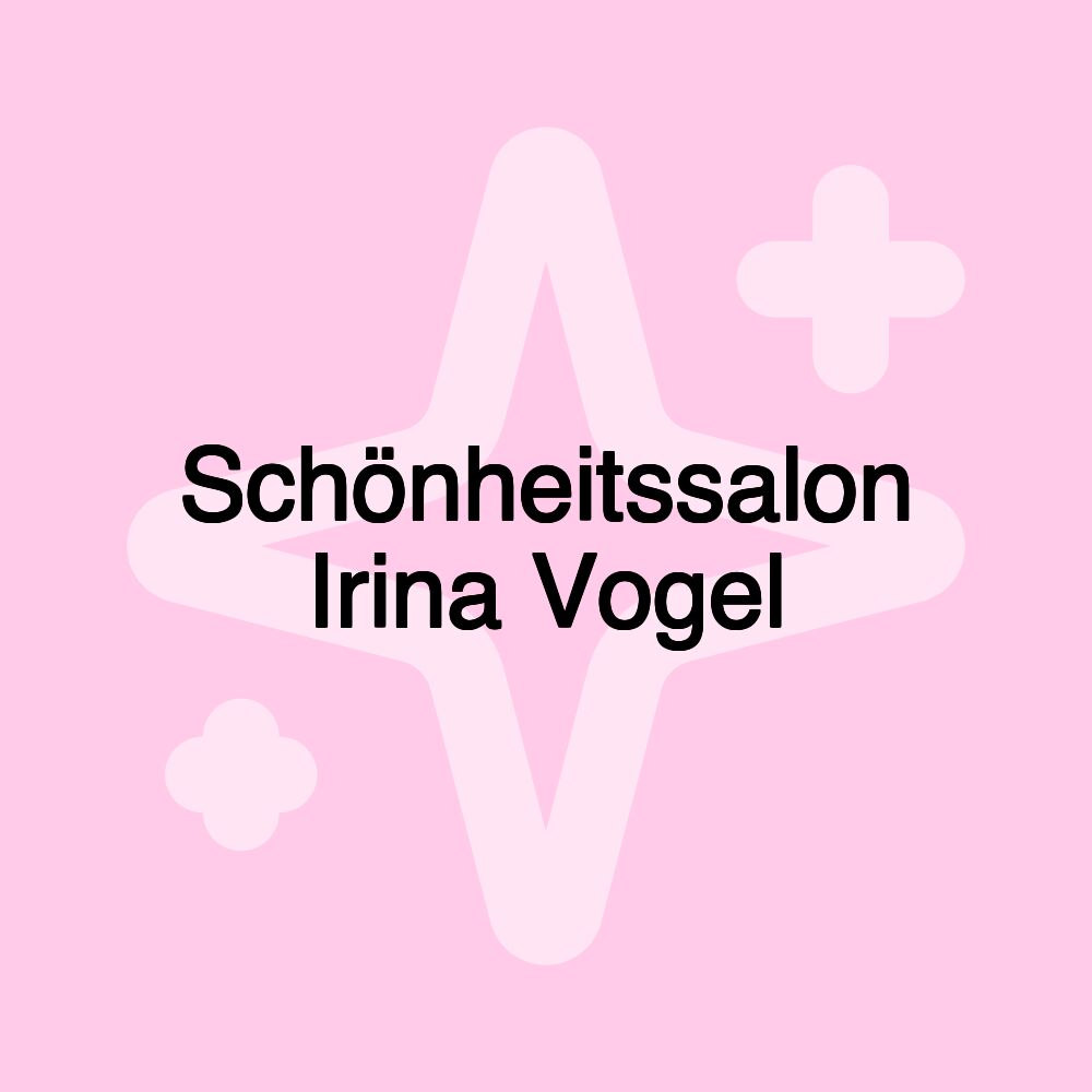 Schönheitssalon Irina Vogel