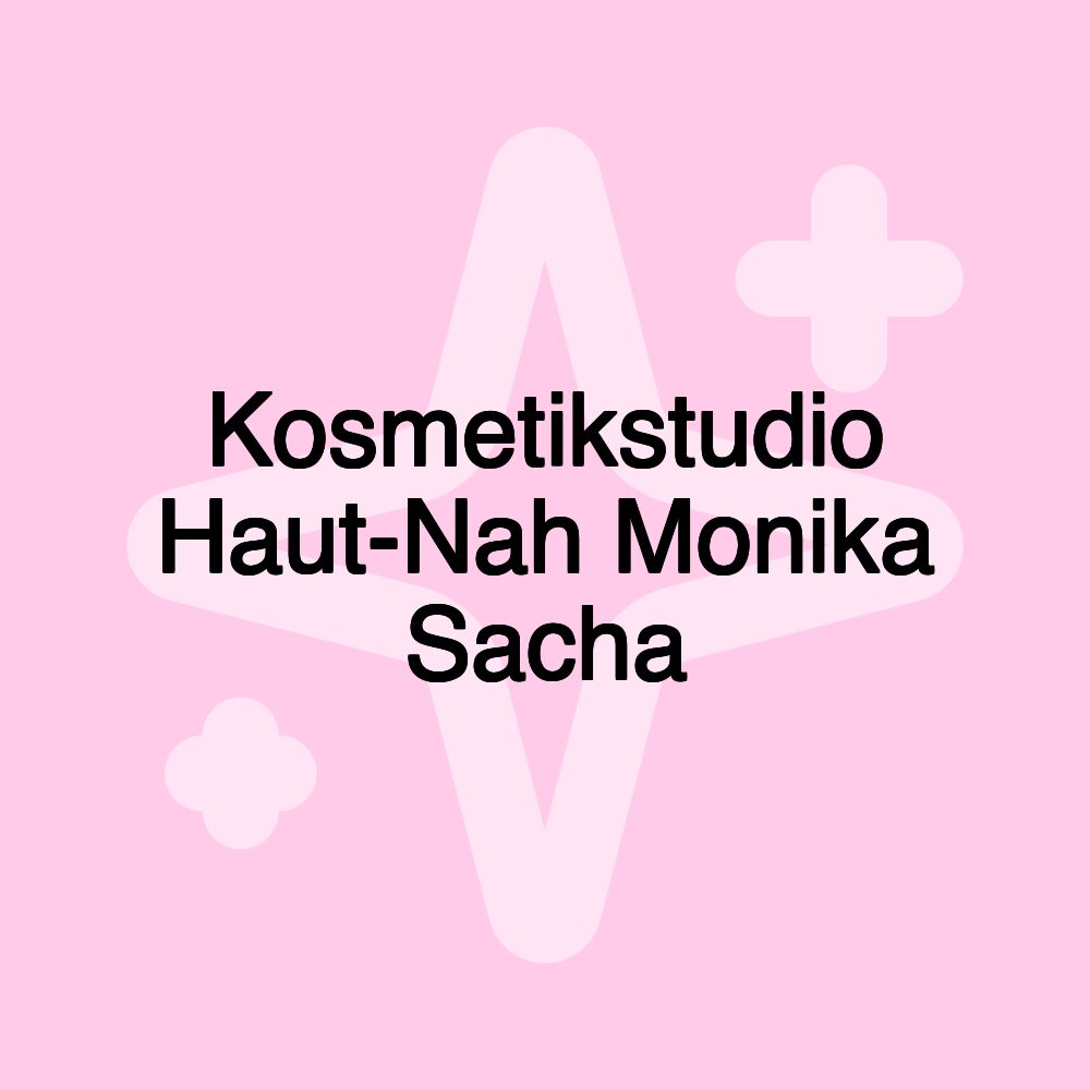 Kosmetikstudio Haut-Nah Monika Sacha