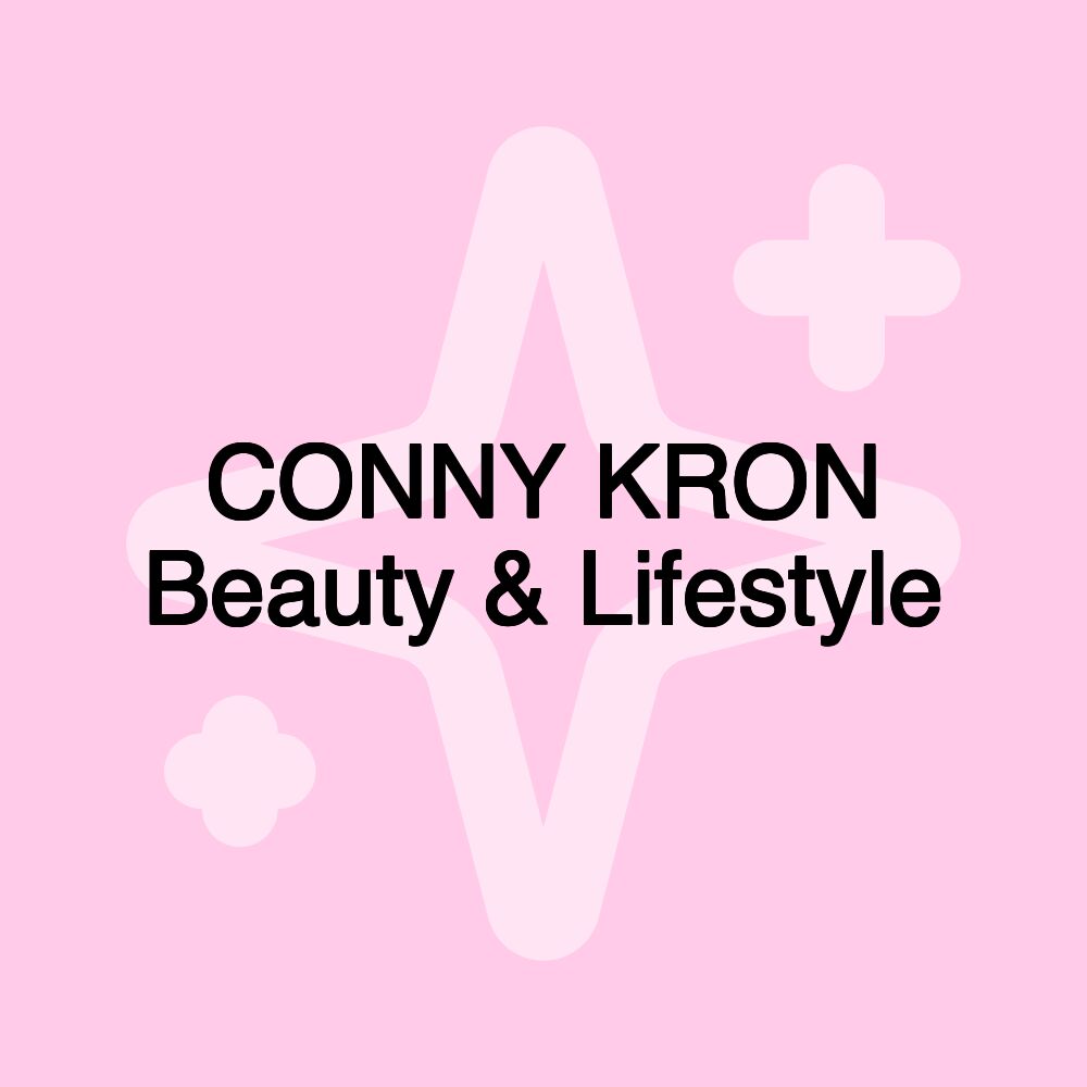 CONNY KRON Beauty & Lifestyle