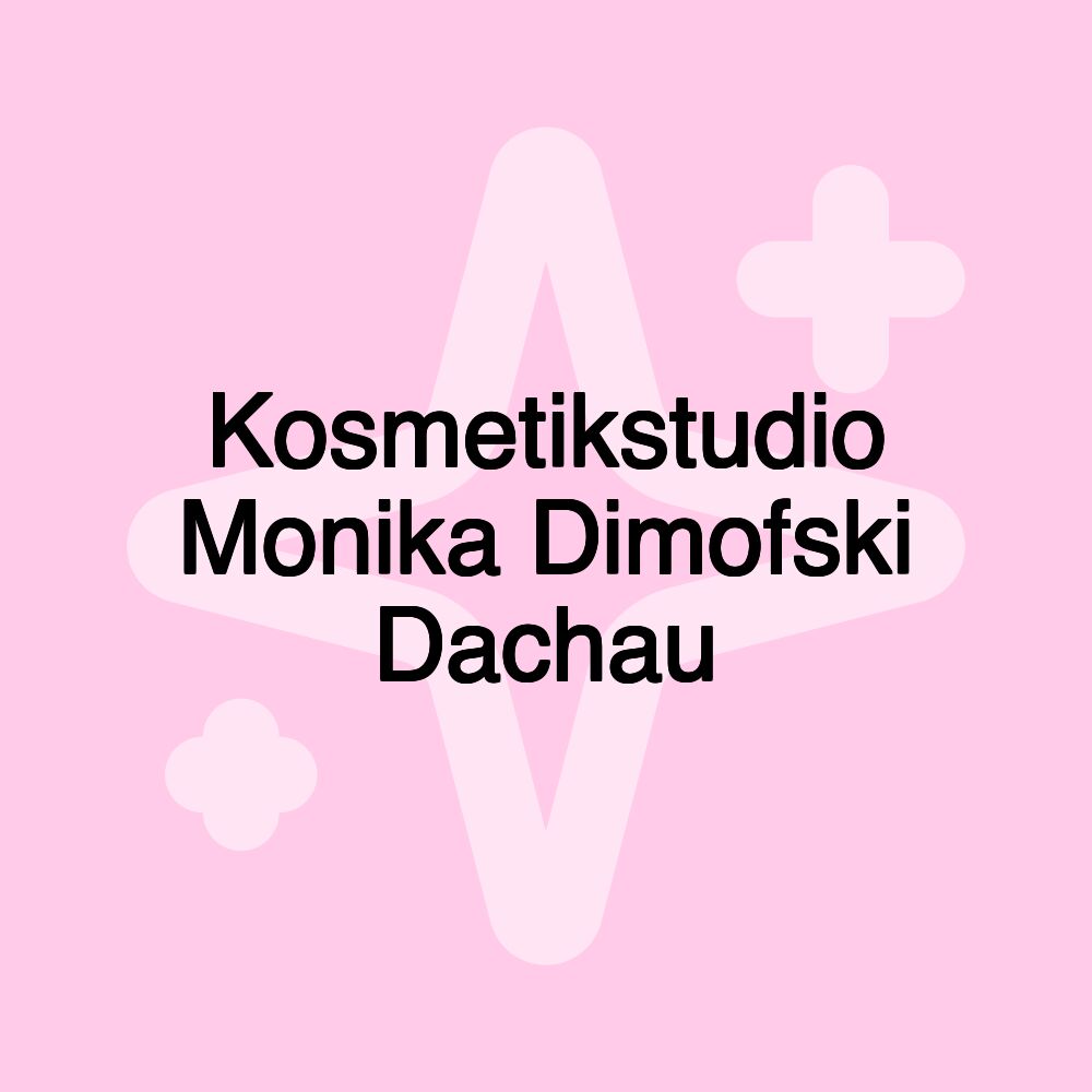 Kosmetikstudio Monika Dimofski Dachau