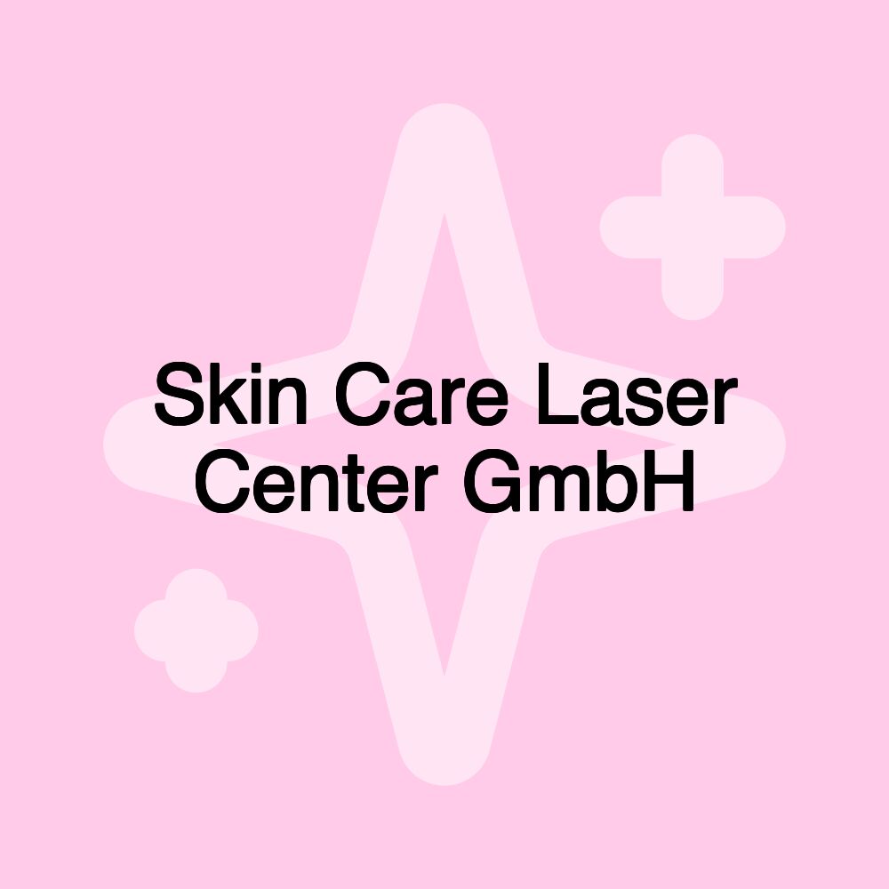 Skin Care Laser Center GmbH