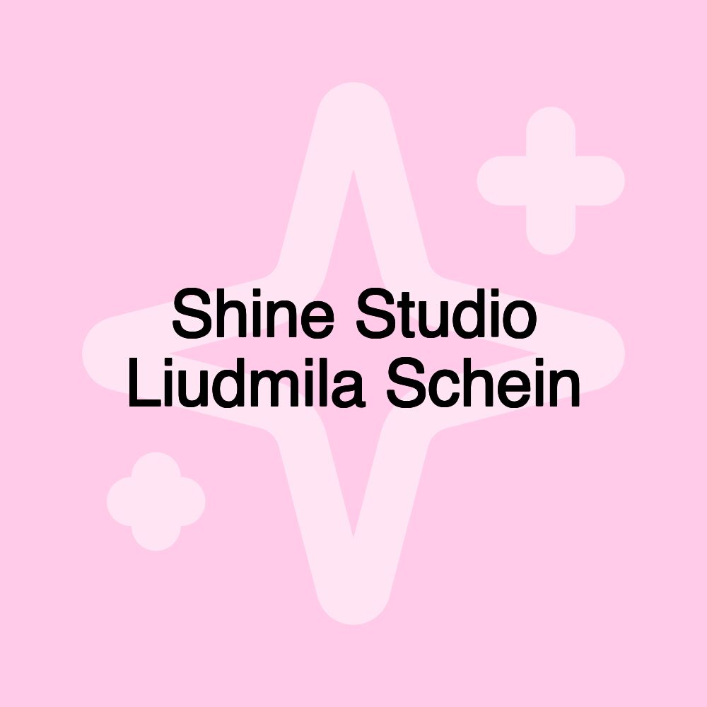 Shine Studio Liudmila Schein