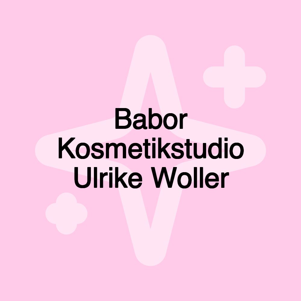 Babor Kosmetikstudio Ulrike Woller