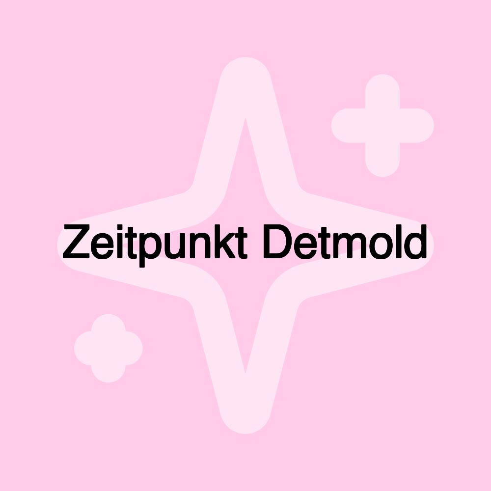 Zeitpunkt Detmold