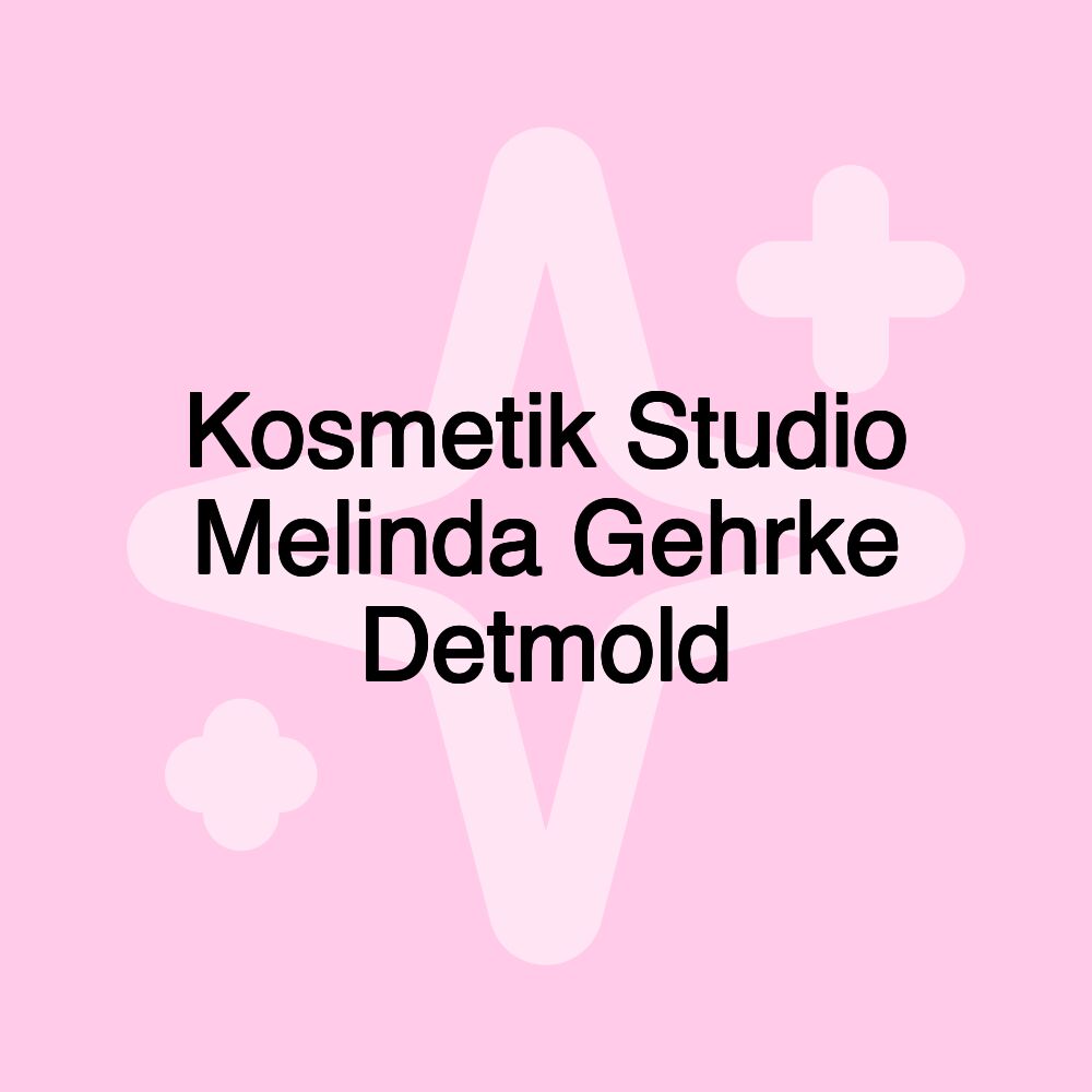 Kosmetik Studio Melinda Gehrke Detmold