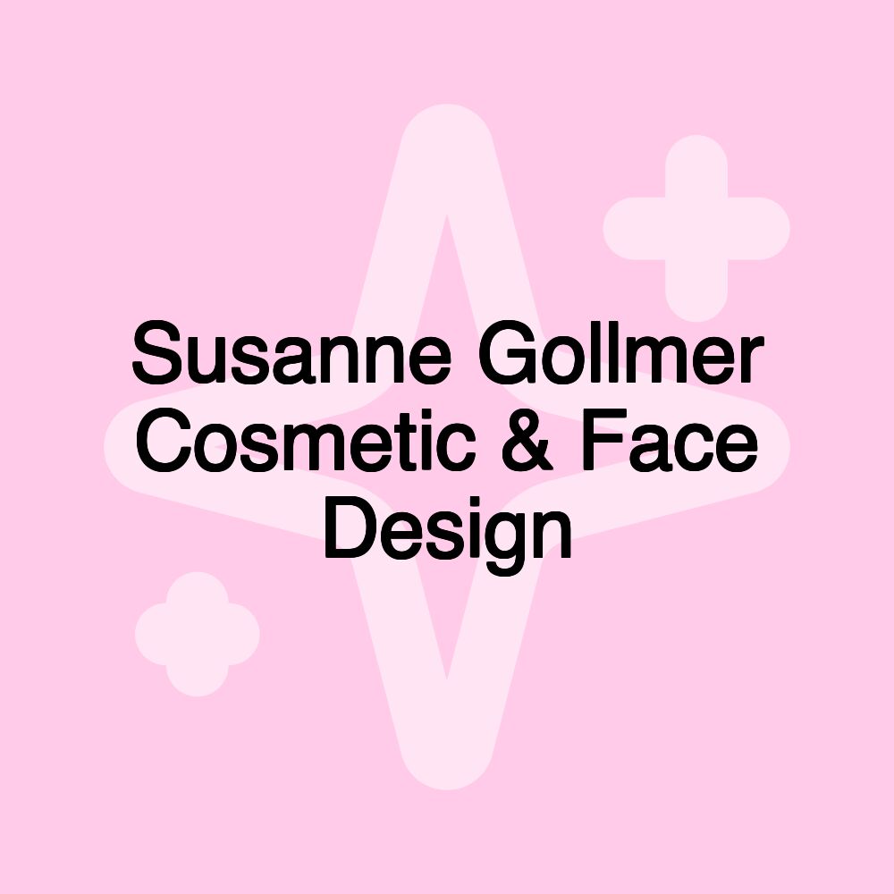 Susanne Gollmer Cosmetic & Face Design