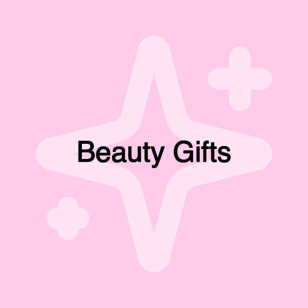 Beauty Gifts