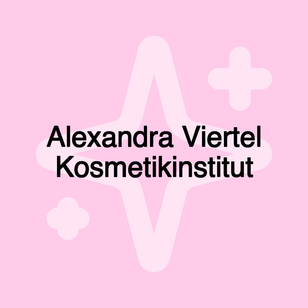 Alexandra Viertel Kosmetikinstitut