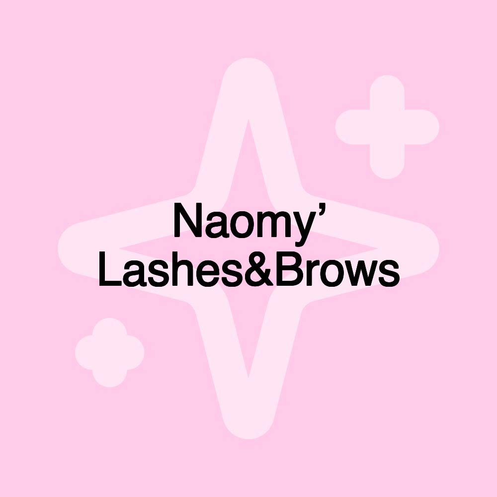 Naomy’ Lashes&Brows