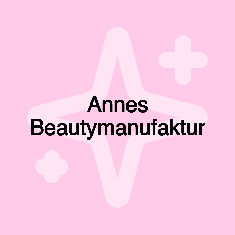 Annes Beautymanufaktur