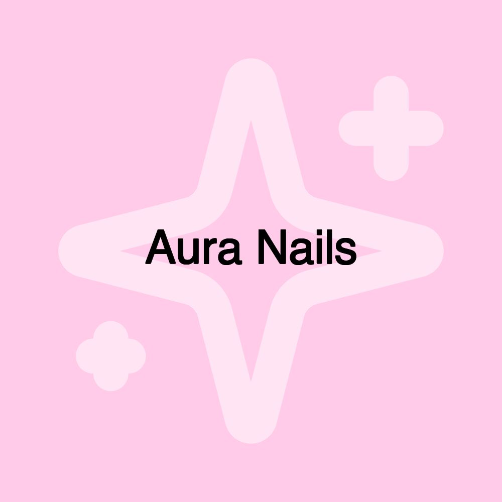 Aura Nails