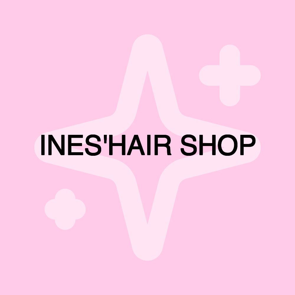 INES'HAIR SHOP