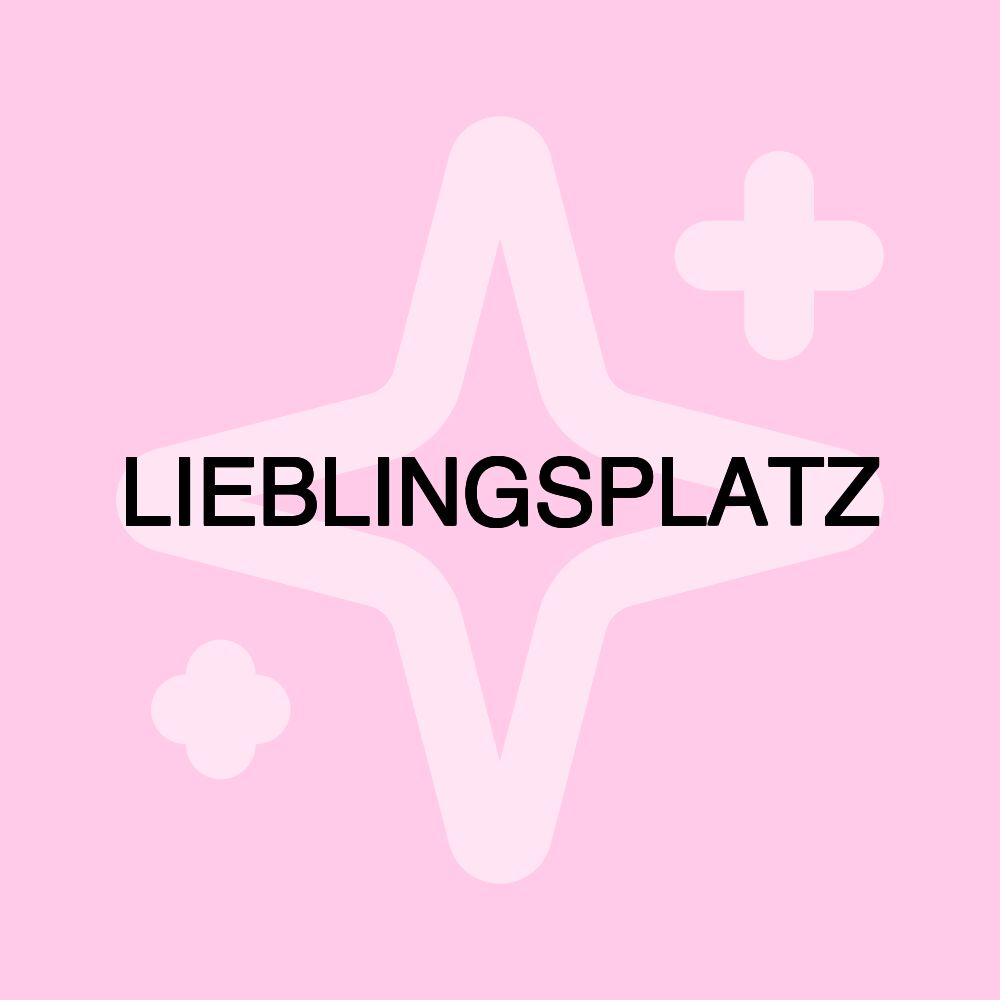 LIEBLINGSPLATZ