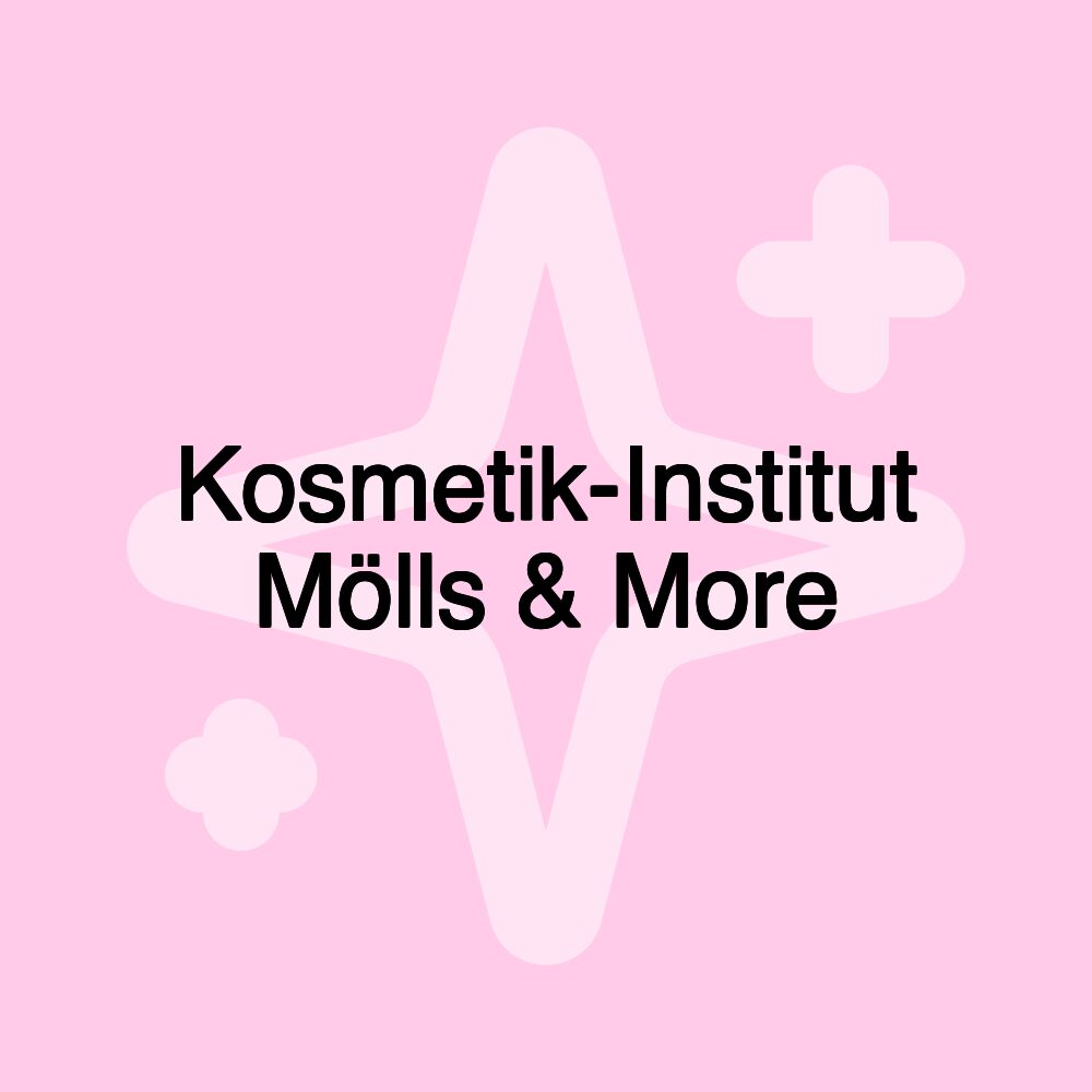 Kosmetik-Institut Mölls & More