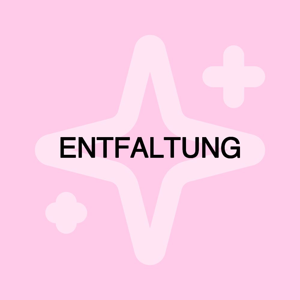 ENTFALTUNG