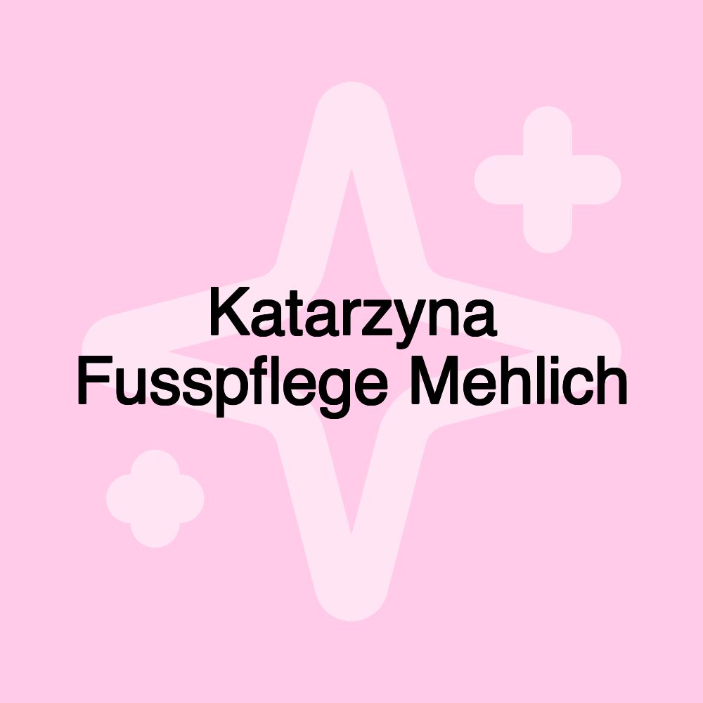 Katarzyna Fusspflege Mehlich