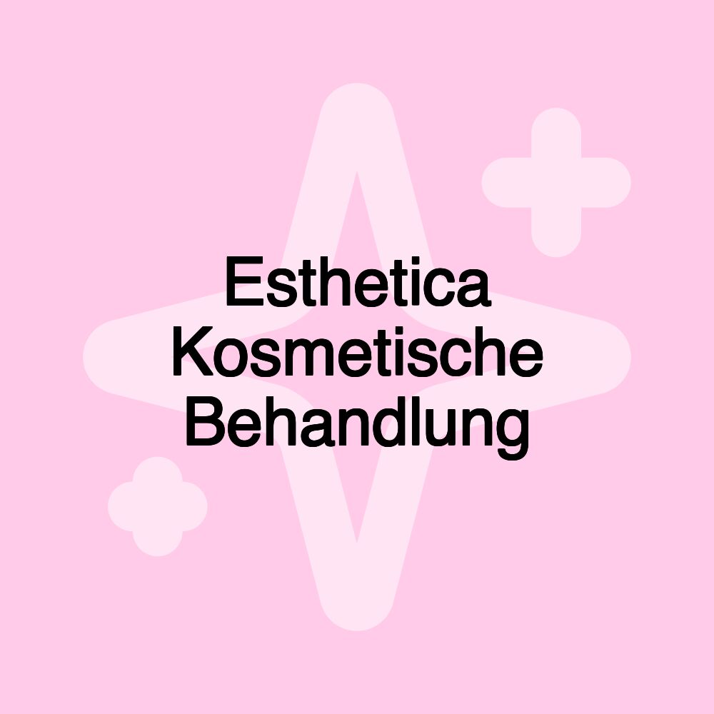 Esthetica Kosmetische Behandlung